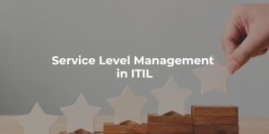 Service Level Management ITIL